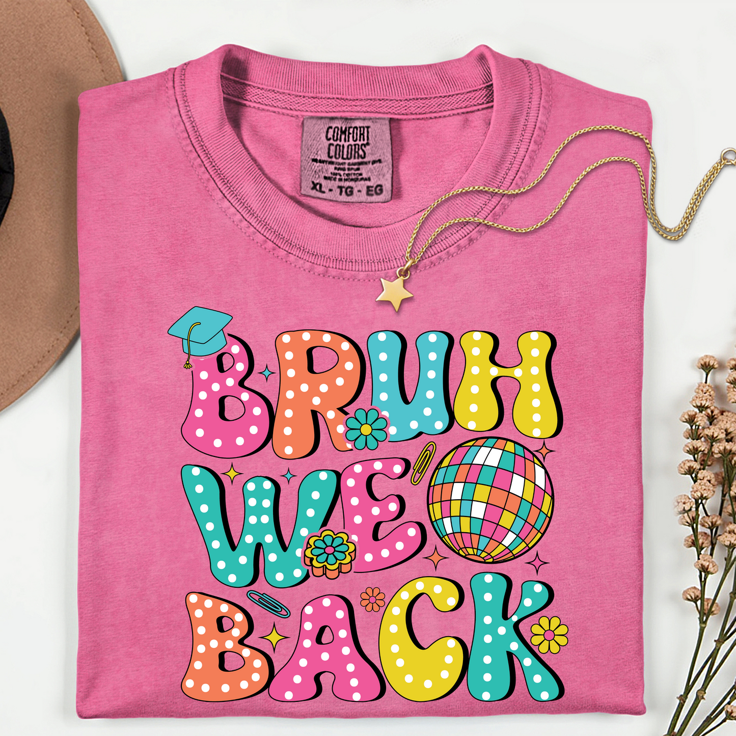 "Bruh, We Back" Funny Teacher Shirt – Back to School Tee